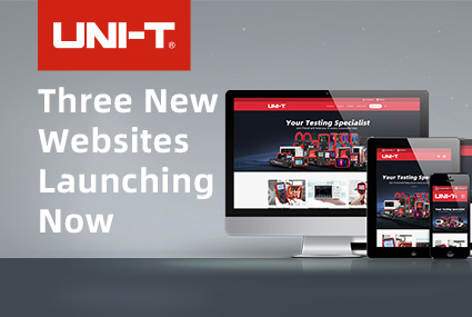 Announcing the Launch of Three New UNI-T Websites: Corporate, Meters, Thermal Imaging